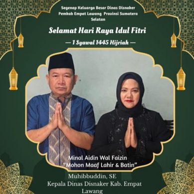 Dinas Disnaker Kabupaten Empat Lawang Mengucapkan Selamat Hari Raya Idul Fitri 1445 H. Minal Aidzin Walfa Izin Mohon Maaf Lahir & Batin