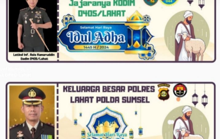 Segenap Keluarga Besar Pimpinan Daerah (Forkompinda) Kabupaten Lahat Provinsi Sumatera Selatan Mengucapkan : Selamat Hari Raya Idul Adha 1445. H/2024.