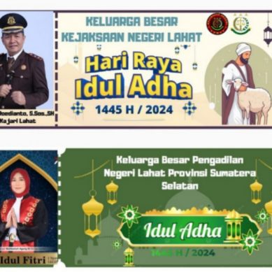 Segenap Keluarga Besar Pimpinan Daerah (Forkompinda) Kabupaten Lahat Provinsi Sumatera Selatan    Mengucapkan :  Selamat Hari Raya Idul Adha 1445. H/2024.