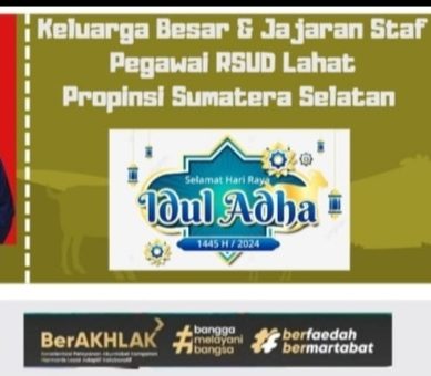 Keluarga Besar & Jajaran Staf RSUD Lahat Propinsi Sumatera Selatan Mengucapkan : Selamat Hari Raya Idul Adha 1445 H./2024