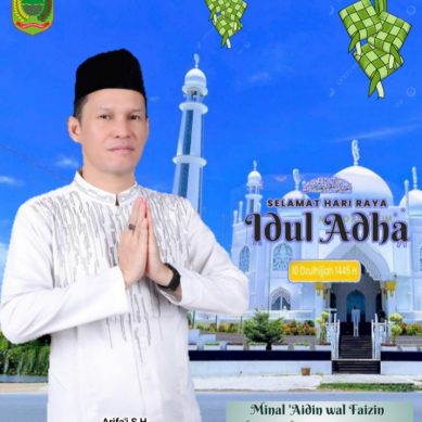 Arifa”I, SH Wakil Ketua 1 DPRD Kabupaten Empat Lawang : Mengucapkan Selamat Hari Raya Idul Adha 1445H. Tahun 2024