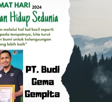 Puncak Perayaan Hari Lingkungan Hidup Sedunia Tahun 2024, PT. Budi Gema Gempita Raih Penghargaan : Sebagai Mendukung ProKlim Tahun 2023- 2024