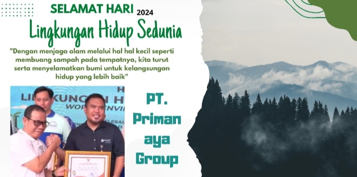Momentum Hari Lingkungan Hidup Sedunia Tahun 2024, PT. Primanaya Group Raih Penghargaan : Sebagai Mendukung ProKlim Tahun 2023- 2024