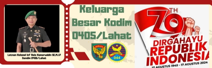 Keluarga Besar Kodim 0405/Lahat Mengucapkan Selamat Dirgahayu Republik Indonesia Ke-79