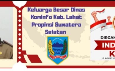 Keluarga Besar Dinas Kominfo Kab. Lahat Propinsi Sumatera Selatan Mengucapkan Dirgahayu Republik Indonesia Ke- 79 Tahun 2024 Semoga Tanah Air Ku Semakin Maju