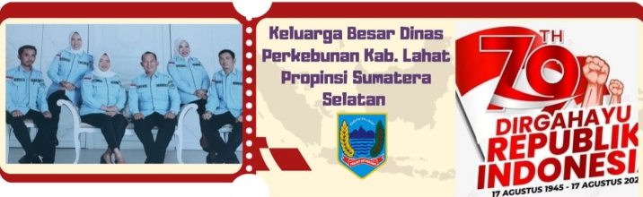 Keluarga Besar Dinas Perkebunan Kab. Lahat Propinsi Sumatera Selatan Mengucapkan : Selamat Memperingati HUT RI Ke- 79 Tahun 2024 Semoga Republik Indonesia Semakin Jaya