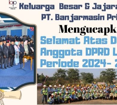 Keluarga Besar & Jajaran Redaksi PT. Banjarsari Pribumi (BP)    Mengucapkan :                                Selamat Atas Dilantiknya Anggota DPRD Lahat Terpilih Periode 2024- 2029