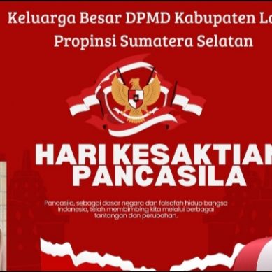 Keluarga Besar & Jajaran   DPMD Kabupaten Lahat Mengucapkan : Memperingati Kesaktian Pancasila Tahun 2024