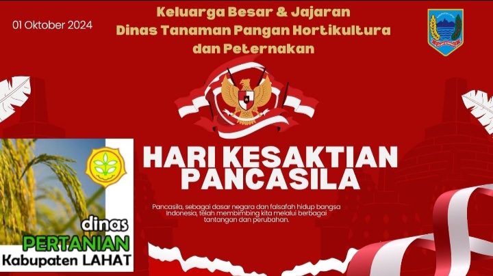 Keluarga Besar Dinas Tanaman Pangan Hortikultura dan Peternakan : Mengucapkan Selamat Hari Kesaktian Pancasila
