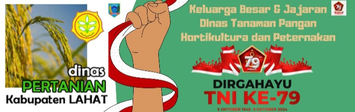 Keluarga Besar Berserta Jajaran Dinas Tanaman Pangan Hortikultura dan Peternakan : Mengucapkan Dirgahayu TNI Ke-79
