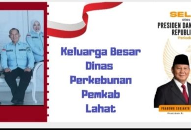 Keluarga Besar Dinas Perkebunan Kab. Lahat Mengucapkan Selamat : Atas Telah Dilantiknya Presiden dan Wakil Presiden RI Tahun 2024
