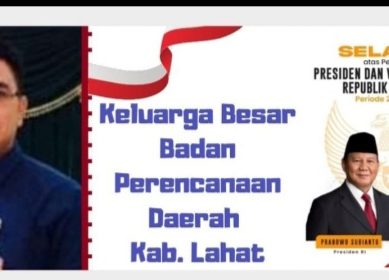 Keluarga Besar Badan Perencanaan Daerah Lahat Mengucapkan Selamat : Atas Telah Dilantiknya Presiden dan Wakil Presiden RI Tahun 2024