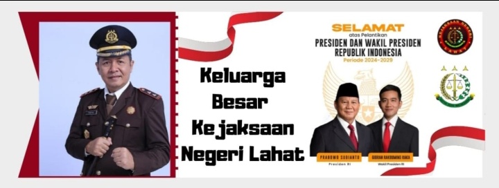 Keluarga Kejaksaan Negeri Kab. Lahat Mengucapkan Selamat : Atas Telah Dilantiknya Presiden dan Wakil Presiden RI Tahun 2024