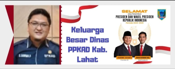 Keluarga Besar PPKAD Lahat Mengucapkan Selamat : Atas Telah Dilantiknya Presiden dan Wakil Presiden RI Tahun 2024