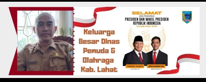 Keluarga Besar Dispora Lahat Mengucapkan Selamat : Atas Telah Dilantiknya Presiden dan Wakil Presiden RI Tahun 2024