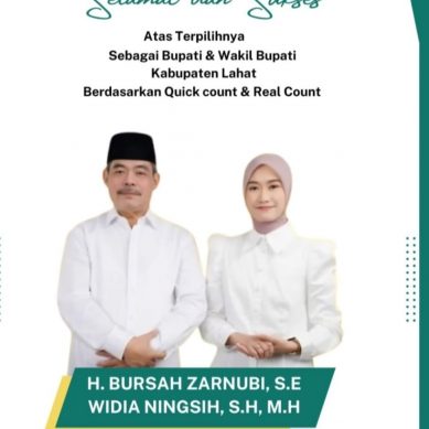 Tokoh Pemuda Kikim Raya Muslih Abdullah Berserta Keluarga Besarnya, Mengucapkan Selamat Kepada H. Bursah Zarnubi, SE & Widia Ningsih ,SH,MH. : Atas Terpilihnya Sebagai Bupati & Wakil Bupati Kabupaten Lahat Berdasarkan Quick Count & Count.