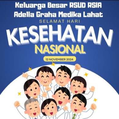Keluarga Besar RSIA Adelia Graha Medika Kab. Lahat Mengucapkan Selamat Memperingati Hari Kesehatan Nasional Tahun 2024