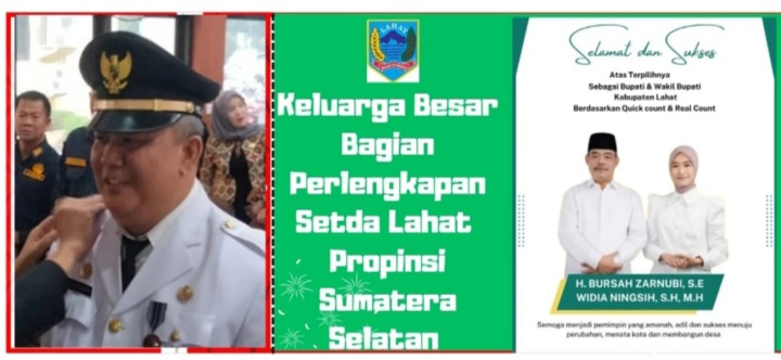 Keluarga Besar Bagian Perlengkapan Setda Lahat Mengucapkan Selamat : Atas Terpilihnya BZ- WIN Sebagai Bupati dan Wakil Bupati Lahat