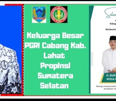 Keluarga Besar Pengurus PGRI Cabang Lahat Mengucapkan Selamat : Atas Terpilihnya BZ- WIN Sebagai Bupati dan Wakil Bupati Lahat