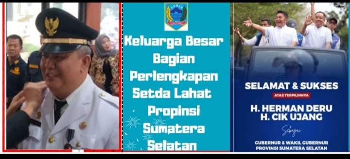 Keluarga Besar Bagian Perlengkapan Sekda Lahat : Mengucapkan Selamat Atas Penetapan KPU Sumsel Atas Terpilihnya Gubernur dan Wakil Gubenur Sumsel HD-CU