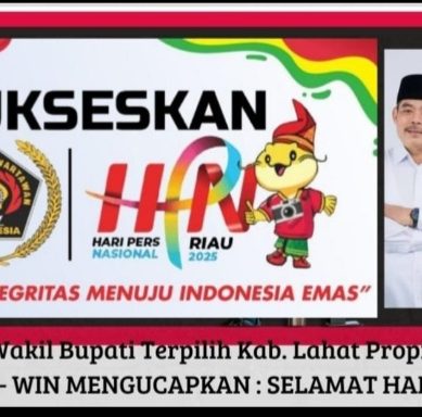 Bupati dan Wakil Bupati Terpilih Kab. Lahat Propinsi Sumatera Selatan Mengucapkan : Selamat Hari Pers Nasional tahun 2025