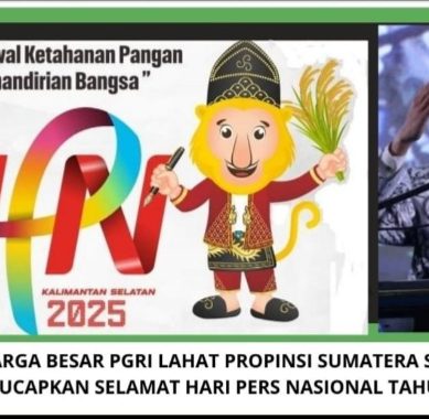 Keluarga Besar PGRI Kab. Lahat Propinsi Sumatera Selatan: Mengucapkan Selamat Hari Pers Nasional Tahun 2025