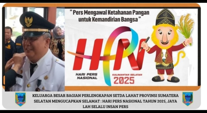 Keluarga Besar Bagian Perlengkapan Kab. Lahat Propinsi Sumatera Selatan: Mengucapkan Selamat Hari Pers Nasional Tahun 2025