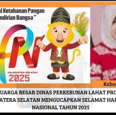 Keluarga Dinas Perkebunan Kab. Lahat Propinsi Sumatera Selatan: Mengucapkan Selamat Hari Pers Nasional Tahun 2025