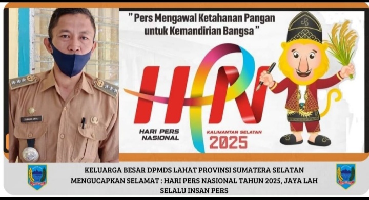 Keluarga Dinas DPMDS Kab. Lahat Propinsi Sumatera Selatan: Mengucapkan Selamat Hari Pers Nasional Tahun 2025