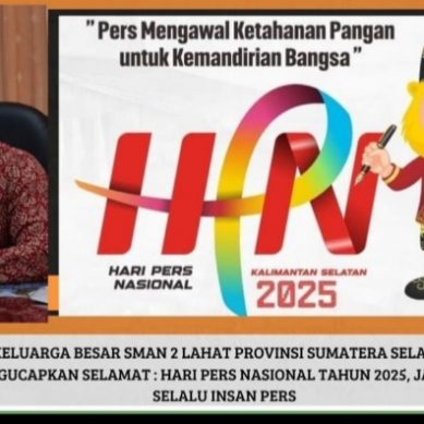Keluarga Besar SMAN 2 Kab. Lahat Propinsi Sumatera Selatan Mengucapkan Selamat & Sukses Pelaksanaan HPN Tahun 2020 di Kalimantan Selatan