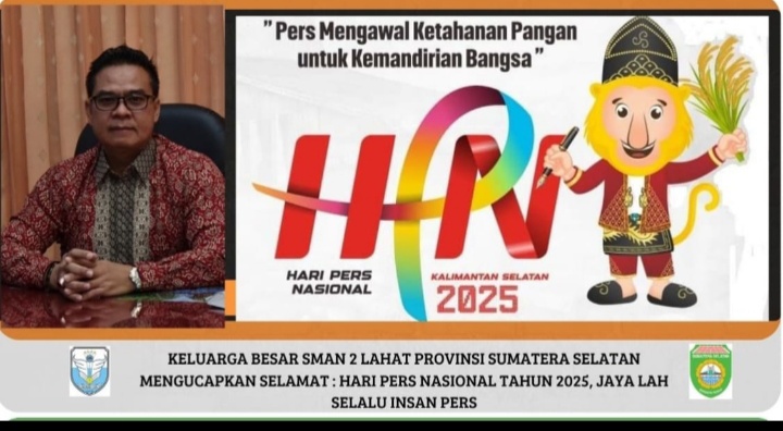 Keluarga Besar SMAN 2 Kab. Lahat Propinsi Sumatera Selatan Mengucapkan Selamat & Sukses Pelaksanaan HPN Tahun 2020 di Kalimantan Selatan