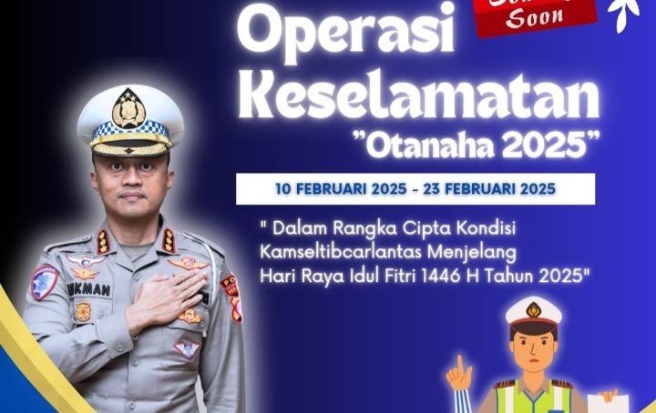 Ops Keselamatan Otanaha 2025 Akan Segera Dimulai,