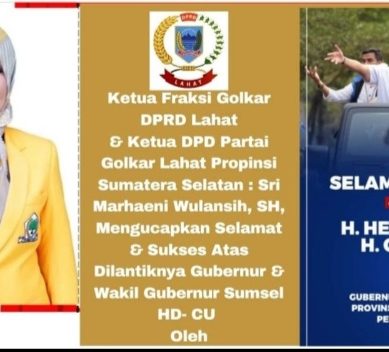 Ketua Fraksi Golkar DPRD Lahat & Ketua DPD Partai Golkar Lahat Propinsi Sumatera Selatan : Sri Marhaeni Wulansih, SH, Mengucapkan Selamat & Sukses Atas Dilantiknya Gubernur & Wakil Gubernur Sumsel HD- CU, Oleh Presiden RI