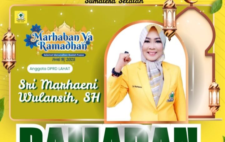 Ketua Fraksi Golkar DPRD Lahat & DPRD Partai Golkar Lahat Propinsi Sumatra Selatan Mengucapkan: Selamat Menjalankan Ibadah Puasa
