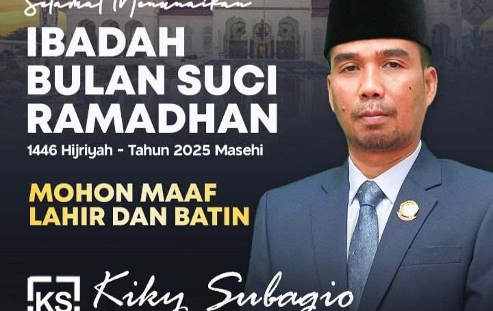 Anggota DPRD Provinsi Sumatera Selatan (Sumsel) Komisi V Kiki Subagio Mengucapkan : Selamat Menjalankan Ibadah Puasa