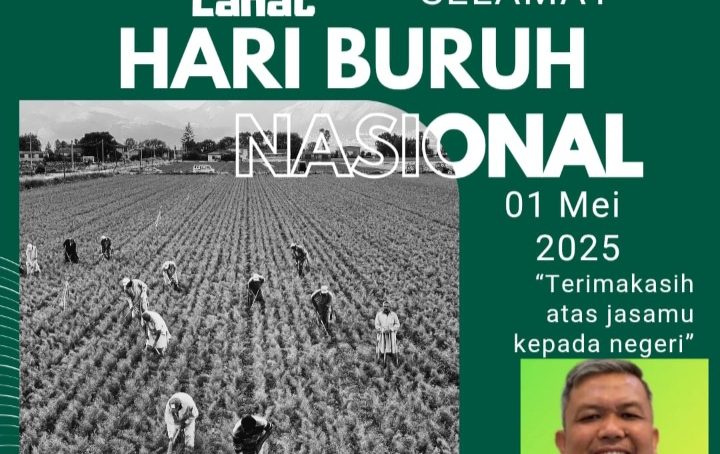Keluarga Besar Bagian Perlengkapan Setda Lahat Mengucapkan : Selamat Hari Buruh Nasional Tahun 2025
