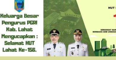 Keluarga Besar Pengurus PGRI Cabang Kab. Lahat Provinsi Sumatera Selatan Mengucapkan : Selamat Hari Jadi Bumi Seganti Setungguan Ke- 156