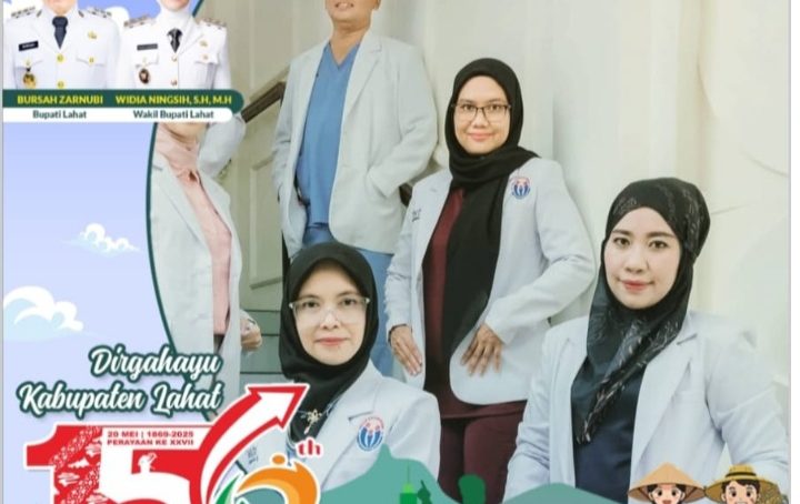 Keluarga Besar Rsia Adelia Graha Medika Kab. Lahat Provisi Sumsel Mengucapkan : Dirgahayu Bumi Seganti Setungguan Ke- 156 Tahun 2025, Semoga Semakin Jaya & Terdepan