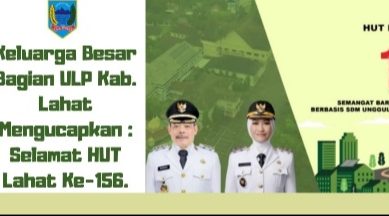 Keluarga Besar Bagian ULP Setda Lahat, Mengucapkan : Dirgahayu Kab. Lahat Ke- 156 Tahun 2025