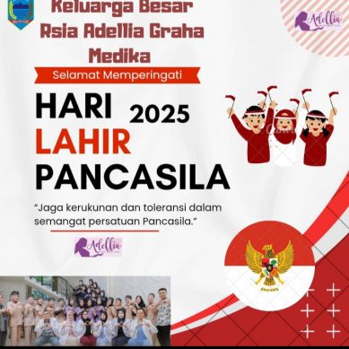 Keluarga Besar Rsia Adellia Graha Medika Mengucapkan : Selamat Memperingati Hari Lahirnya Pancasila Tahun 2025.