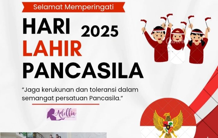 Keluarga Besar Rsia Adellia Graha Medika Mengucapkan : Selamat Memperingati Hari Lahirnya Pancasila Tahun 2025.