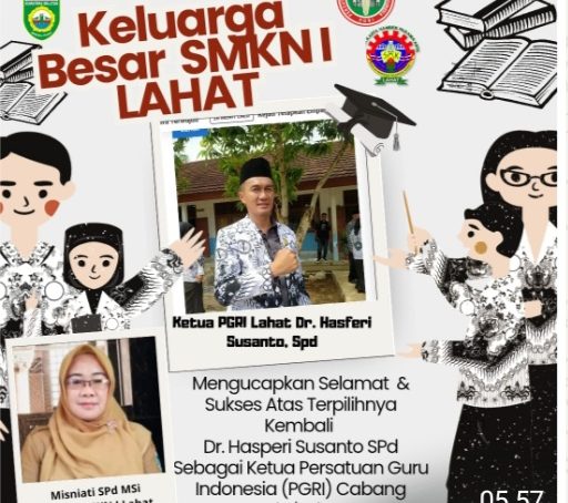 Keluarga Besar Berserta Staf Dewan Guru SMK N 1 Lahat Provinsi Sumatera Selatan Mengucapkan : Selamat & Sukses Atas Terpilihnya Kembali Dr. Hasperi Susanto, Spd Sebagai Ketua PGRI Cabang Lahat
