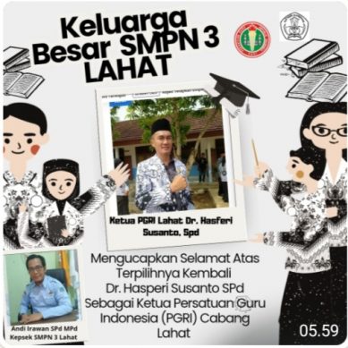 Keluarga Besar Berserta Staf Dewan Guru SMP N 3 Lahat Provinsi Sumatera Selatan Mengucapkan : Selamat & Sukses Atas Terpilihnya Kembali Dr. Hasperi Susanto, Spd Sebagai Ketua PGRI Cabang Lahat