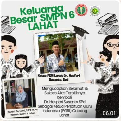 Keluarga Besar Berserta Staf Dewan Guru SMP N 6 Lahat Provinsi Sumatera Selatan Mengucapkan : Selamat & Sukses Atas Terpilihnya Kembali Dr. Hasperi Susanto, Spd Sebagai Ketua PGRI Cabang Lahat