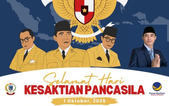 Anggota DPRD Kab. Lahat Provinsi Sumatera Selatan Fraksi Nasdem Dapil 4 Indi Periadi Mengucapkan : Selamat Memperingati Hari Kesaktian Pancasila  1 Oktober Tahun 2025