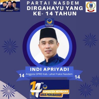 Anggota DPRD Kab. Lahat Provinsi Sumatera Selatan Fraksi Nasdem, Indi Periadi, Mengucapkan Dirgahayu Partai Nasdem Ke- 14 Tahun 2025