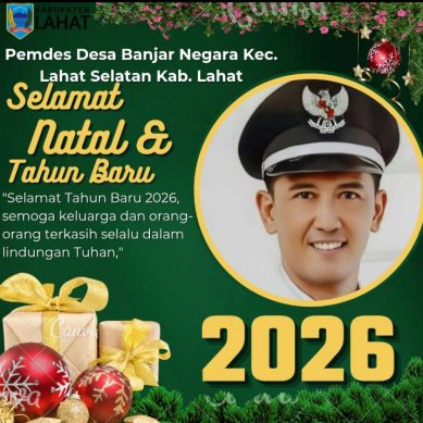 Keluarga Besar Pemdes Desa Banjar Negara Kec. Lahat Selatan Kab. Lahat, Kapala Desa : Sulpian Mengucapkan Selamat Natal & Tahun Baru 2026.