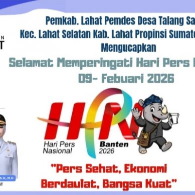 Keluarga Besar Pemdes Desa Talang Sawah Kec. Lahat Selatan Kab. Lahat Propinsi Sumatera Selatan Mengucapkan : Selamat Memperingati Hari Pers Nasional 2026, Semoga Pers di Bumi Seganti Setungguan Semakin Jaya.