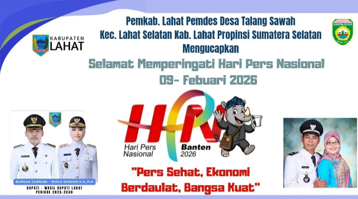 Keluarga Besar Pemdes Desa Talang Sawah Kec. Lahat Selatan Kab. Lahat Propinsi Sumatera Selatan Mengucapkan : Selamat Memperingati Hari Pers Nasional 2026, Semoga Pers di Bumi Seganti Setungguan Semakin Jaya.