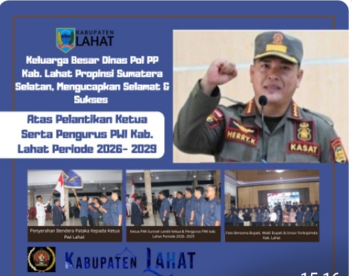 Keluarga Dinas Pol- PP Kab. Lahat Mengucapkan : Selamat & Sukses Atas Dilantinya Ketua Serta Pengurus PWI Kab. Lahat Periode 2026- 2029.